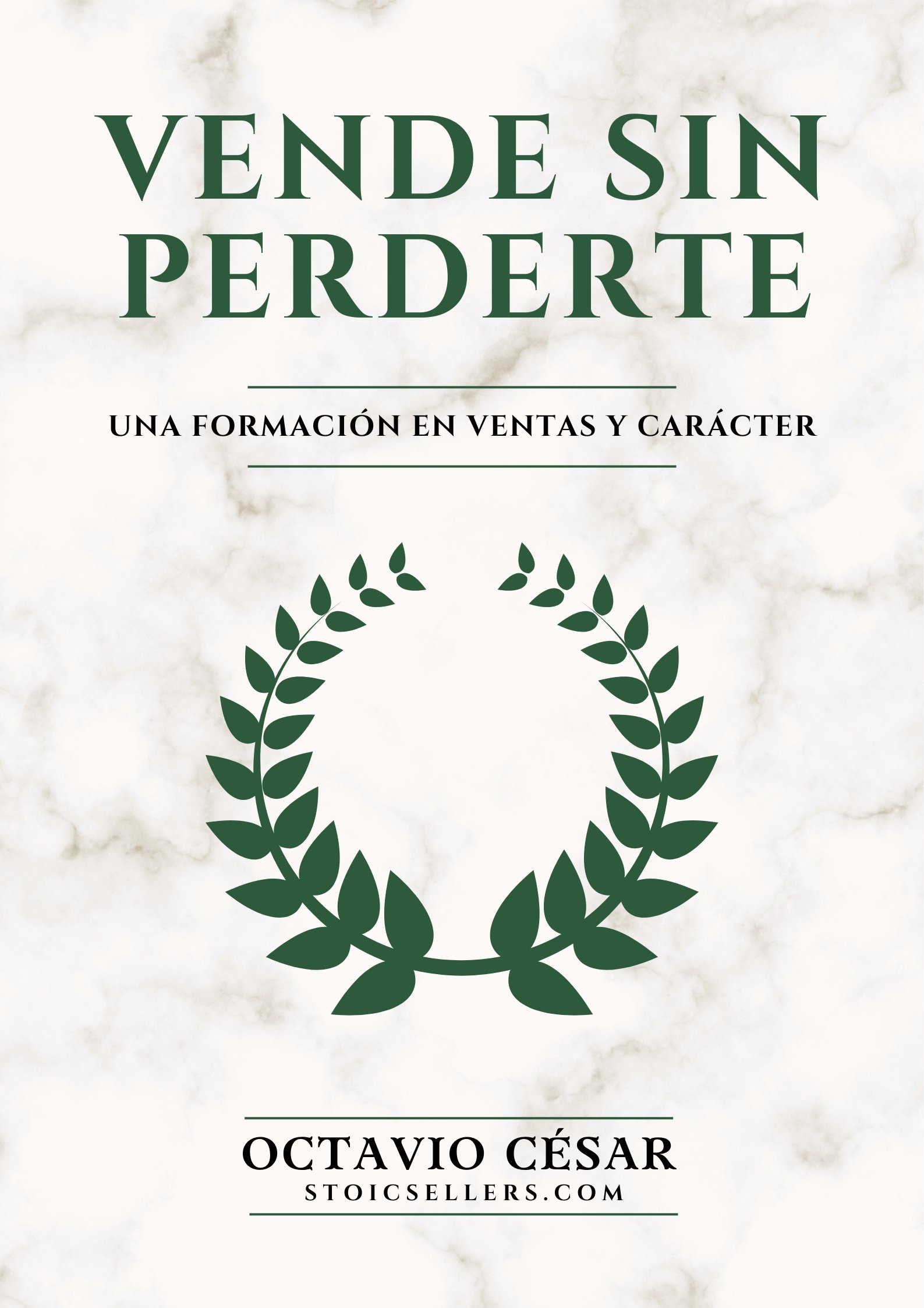 Vende Sin Perderte, libro de ventas consultivas B2B — edición Kindle